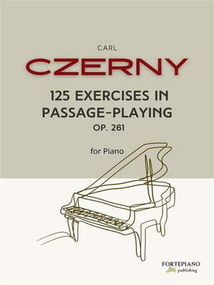 cover image of Czerny--125 Exercises in Passage-playing  Op. 261